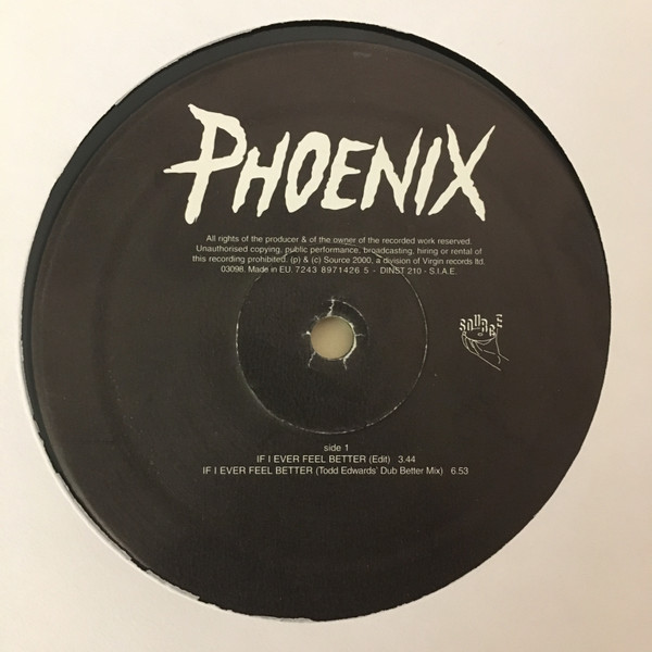PHOENIX - IF I EVER FEEL BETTER