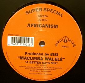 AFRICANISM PRODUCED BY BIBI - MACUMBA WALELE|