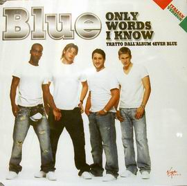 BLUE - ONLY WORDS I KNOW (CD|S)