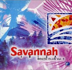 SAVANNAH IBIZA - BEACH CLUB VOL.3 (DP CD)