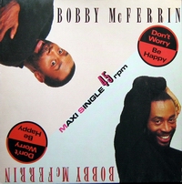 BOBBY MCFARRIN - DON|T WORRY BE HAPPY
