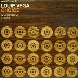 LOUIE VEGA - CHOICE (COLLECTION)