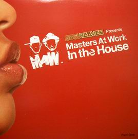MASTERS AT WORK - SOUL HEAVEN PRES. IN THE HOUSE PART ONE