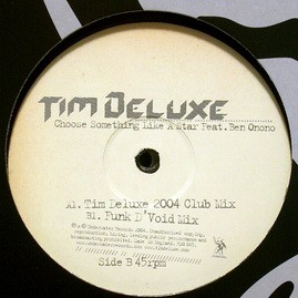 TIM DE LUXE FEAT. BEN HONONO - CHOOSE SOMETHING LIKE A STAR