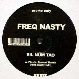 FREQ NASTY - SIL NUM TAO
