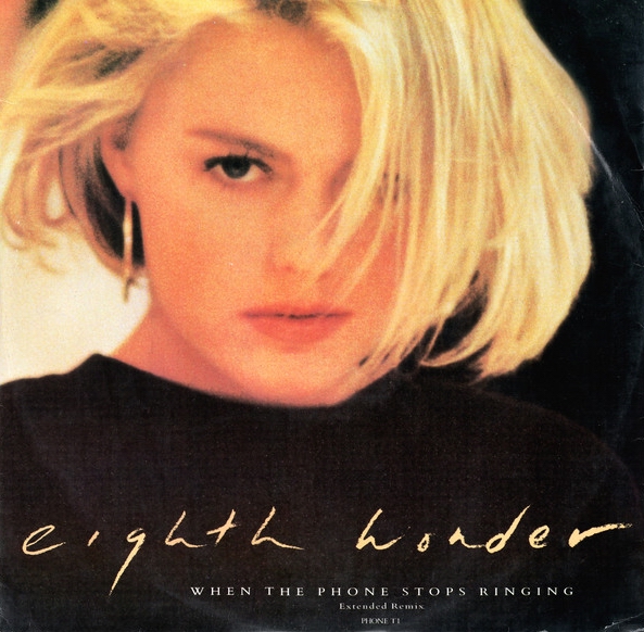 EIGHTH WONDER - WHEN THE PHONE STOPS RINGING