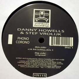 DANNY HOWELLS & STEF VROLIJK - PHONO CORONO
