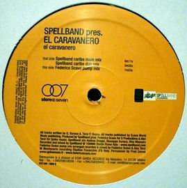 SPELLBAND PRES. EL CARAVANERO - EL CARAVANERO