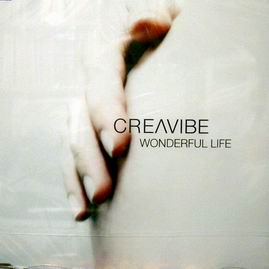 CREAVIBE - WONDERFUL LIFE (CD|S)