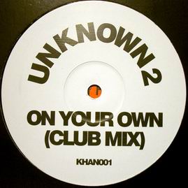 UNKNOWN2 - ON YOUR OWN
