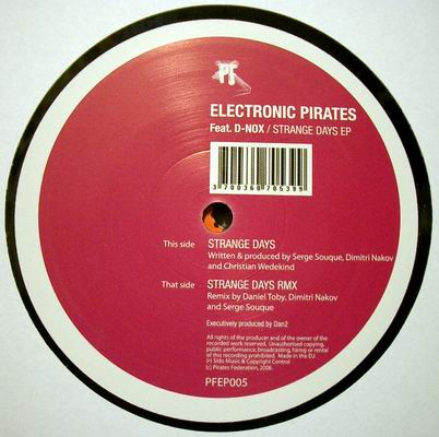 ELECTRONIC PIRATES FEAT. D-NOX - STRANGE DAYS EP
