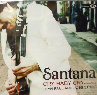 SANTANA FEAT. SEAN PAUL AND JOSS STONE - CRY BABY CRY (CD|S)