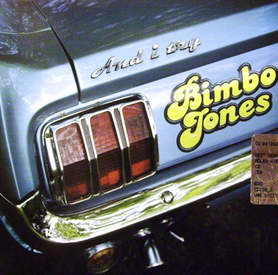 BIMBO JONES - AND I TRY (CD|S)