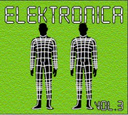 ELEKTRONICA VOLUME 3 - VARIOUS ARTIST (DP CD)