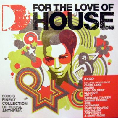 FOR THE LOVE OF HOUSE - VARIOUS ARTIST (3 CD)