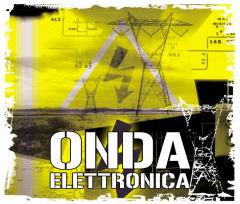 ONDA ELETTRONICA VOLUME 1 - VARIOUS ARTIST (DP CD)