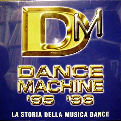 DANCE MACHINE |95 |96 -  VARIOUS ARTIST (DP CD)