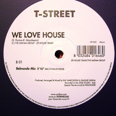 T-STREET - WE LOVE HOUSE