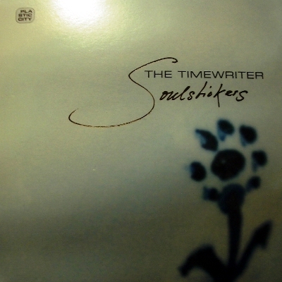 THE TIMEWRITER - SOULSTICKERS (DP LP)