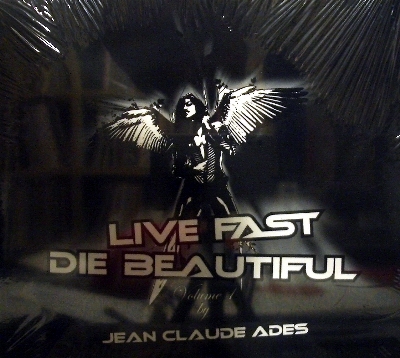 JEAN CLAUDE ADES -  LIVE FAST DIE BEAUTIFUL VARIOUS (CD)