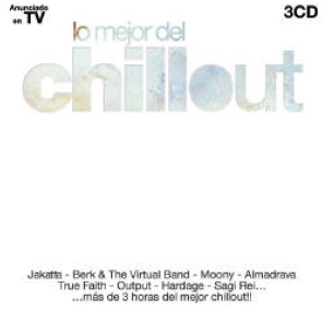 LO MEJOR DEL CHIILLOUT VOL. 1 - VARIOUS ARTIST (3 CD)