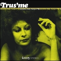TRUS|ME - WORKING NIGHTS (CD)