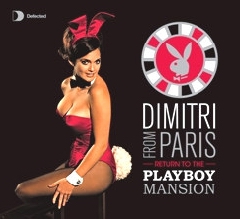 DIMITRI FROM PARIS RETURN TO THE PLAYBOY MANSION - VARIOUS ARTIST (2 CD)