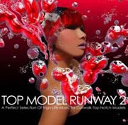 TOP MODEL RUNWAY 2 - VARIOUS ARTIST (2 CD)