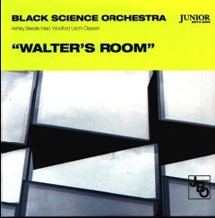 BLACK SCIENCE ORCHESTRA - WALTER|S ROOM (2 CD)