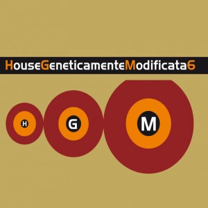 HOUSE GENETICAMENTE MODIFICATA 6 - VARIOUS ARTIST (2 CD)