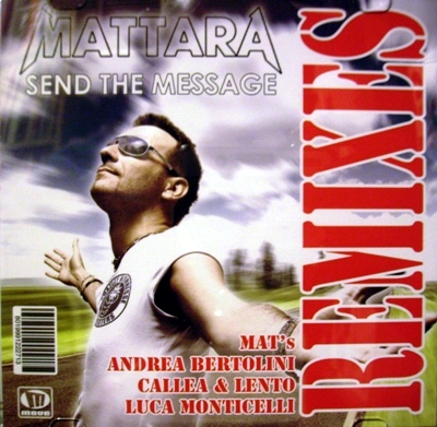 MATTARA - SEND THE MESSAGE RMX (CD|S)
