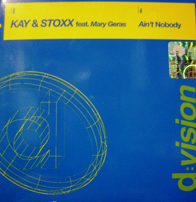 KAY & STOXX FEAT. MARY GERAS - AIN|T NOBODY (CD|S)