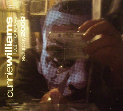 CUNNIE WILLIAMS FEAT. MONIE LOVE - SATURDAY 2009 (CD|S)