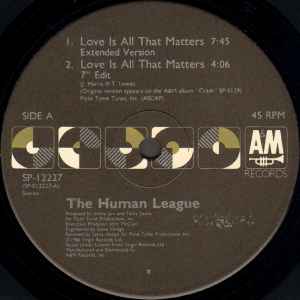 THE HUMAN LEAGUE - LOVE IS ALL THAT MATTERS