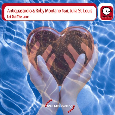 ANTIQUASTUDIO & ROBY MONTANO FEAT. JULIA ST. LOUIS - LET OUT THE LOVE (CD|S)