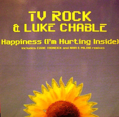 TV ROCK & LUKE CHABLE - HAPPINESS  (I|M HURTING INSIDE) (CD|S)