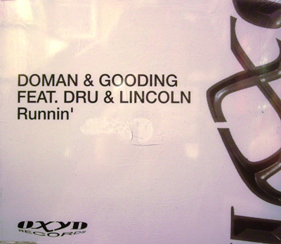 DOMAN & GOODING FEAT. DRU & LINCOLN - RUNNIN (CD|S)