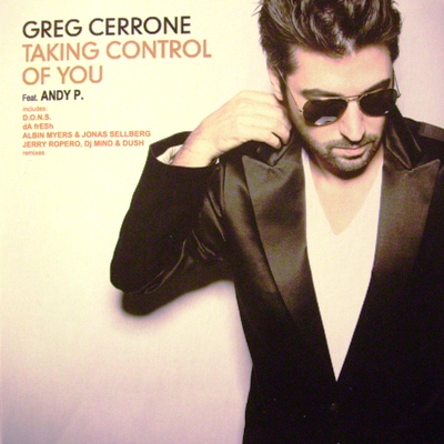 GREG CERRONE - TAKING CONTROL OF YOU (CD|S)