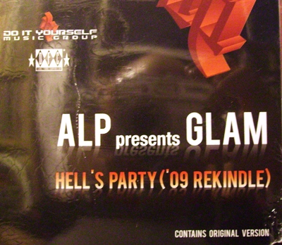 ALP PRESENT GLAM - HELL|S PARTY (09 REKINDLE) (CD|S)