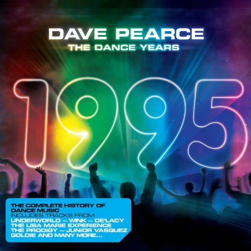 DAVE PEARCE THE DANCE YEARS 1995 - VARIOUS ARTIST (2 CD)