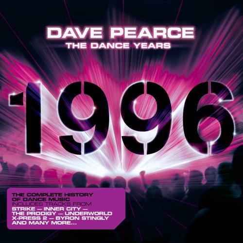DAVE PEARCE THE DANCE YEARS 1996 - VARIOUS ARTIST (2 CD)
