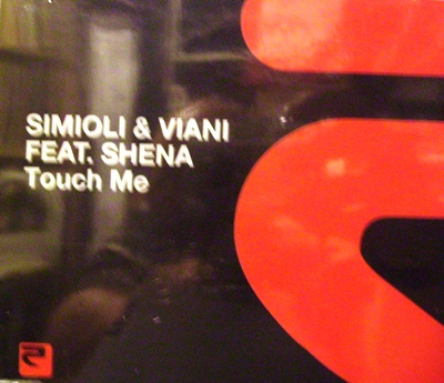 SIMIOLI & VIANI FEAT. SHENA - TOUCH ME (CD|S)