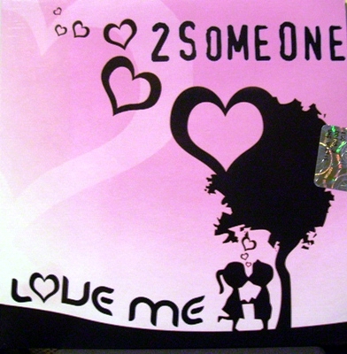 2 SOMEONE - LOVE ME (CD|S)