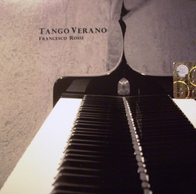 FRANCESCO ROSSI - TANGO VERANO (CD|S)