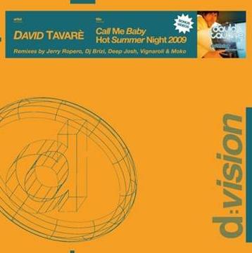 DAVID TAVARE| - CALL ME BABY/HOT SUMMER NIGHT 2009 (CD|S)