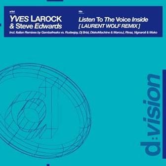 YVES LAROCK & STEVE EDWARDS - LISTEN TO THE VOICE INSIDE RMX (CD|S)