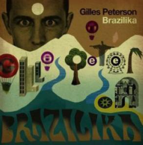 GILLES PETERSON - BRAZILIKA (CD)