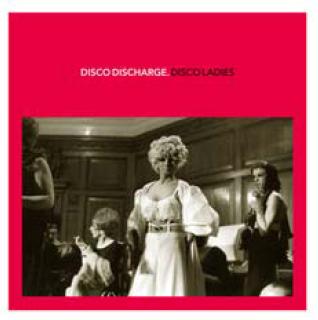 DISCO DISCHARGE DISCO LADIES - VARIOUS ARTIST (2 CD)