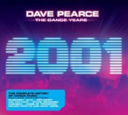 DAVE PEARCE THE DANCE YEARS 2001 - VARIOUS ARTIST (2 CD)