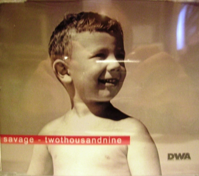 SAVAGE - TWOTHOUSANDNINE (CD|S)